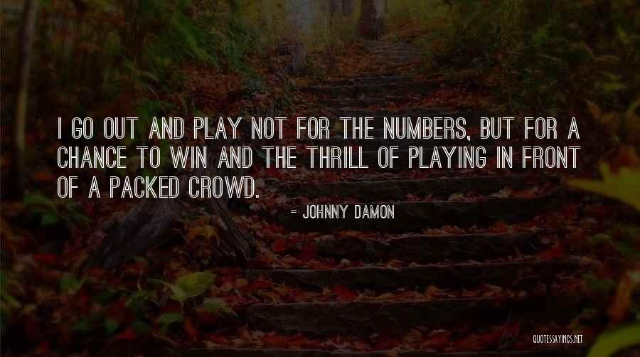 Borgnemouth Quotes By Johnny Damon Borgnemouth Quotes By Johnny Damon