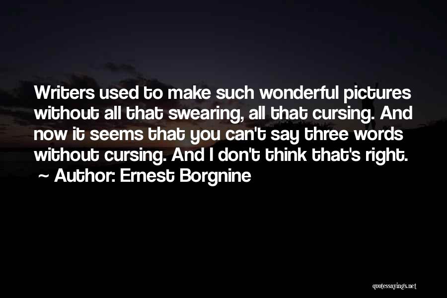 Borgnine Quotes By Ernest Borgnine