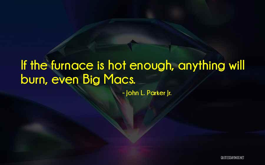 Borgonovo Igloo Quotes By John L. Parker Jr.