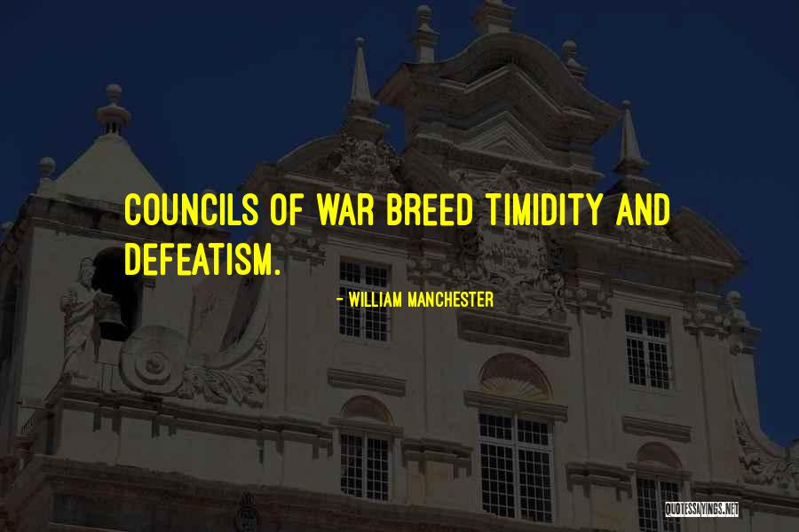 Borgosesia Quotes By William Manchester Borgosesia Quotes By William Manchester