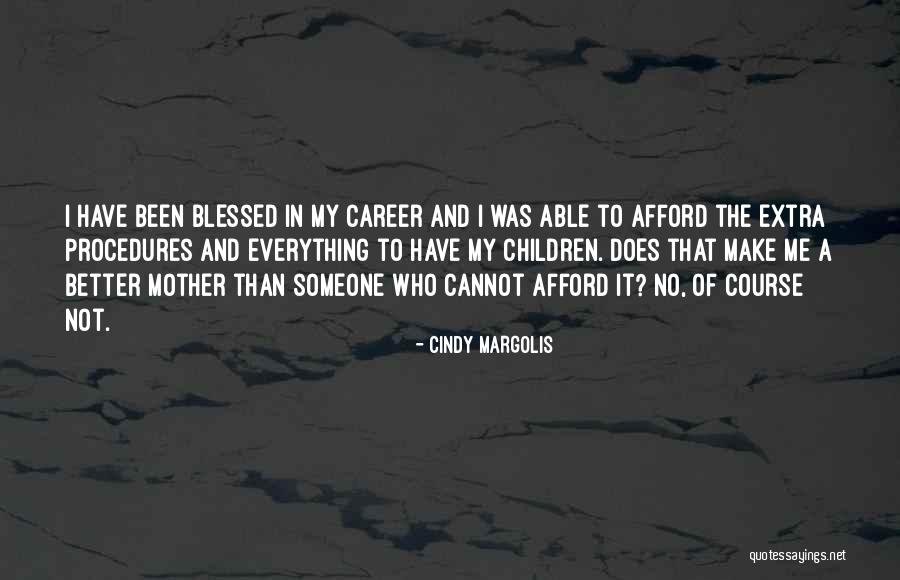 Borgstedte Thomas Quotes By Cindy Margolis Borgstedte Thomas Quotes By Cindy Margolis