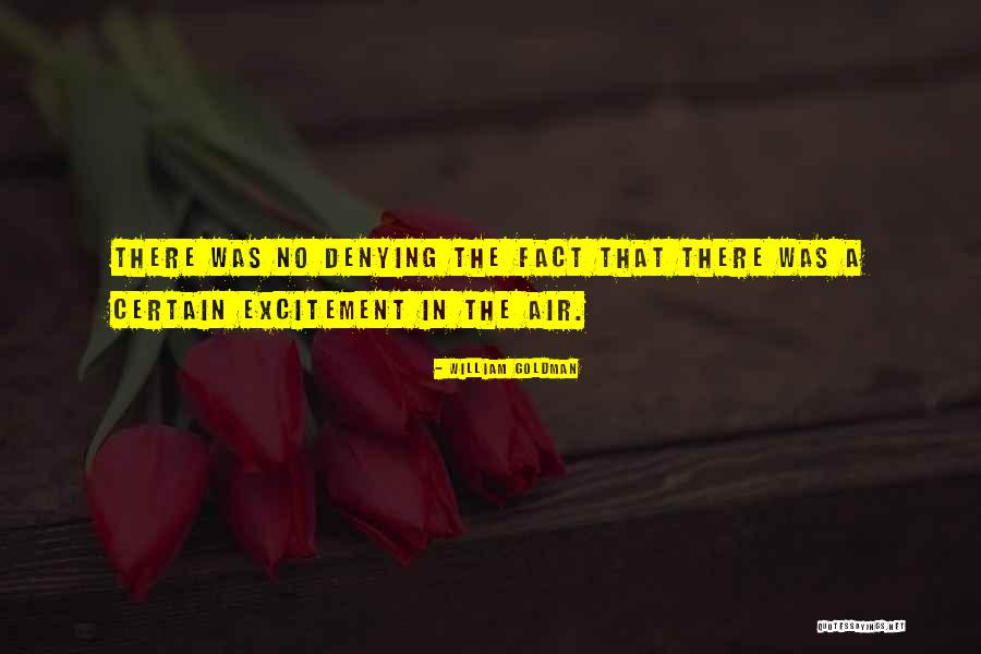 Borhanuddin Quotes By William Goldman Borhanuddin Quotes By William Goldman