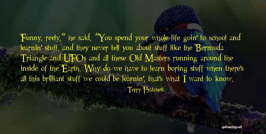 Boring And Funny Quotes By Terry Pratchett