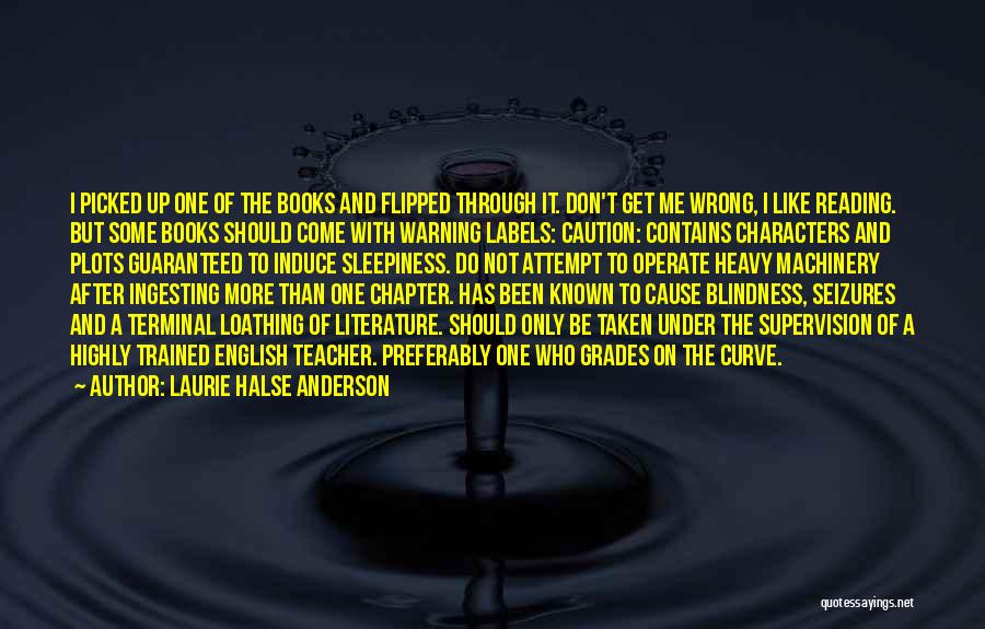 Boring Books Quotes By Laurie Halse Anderson