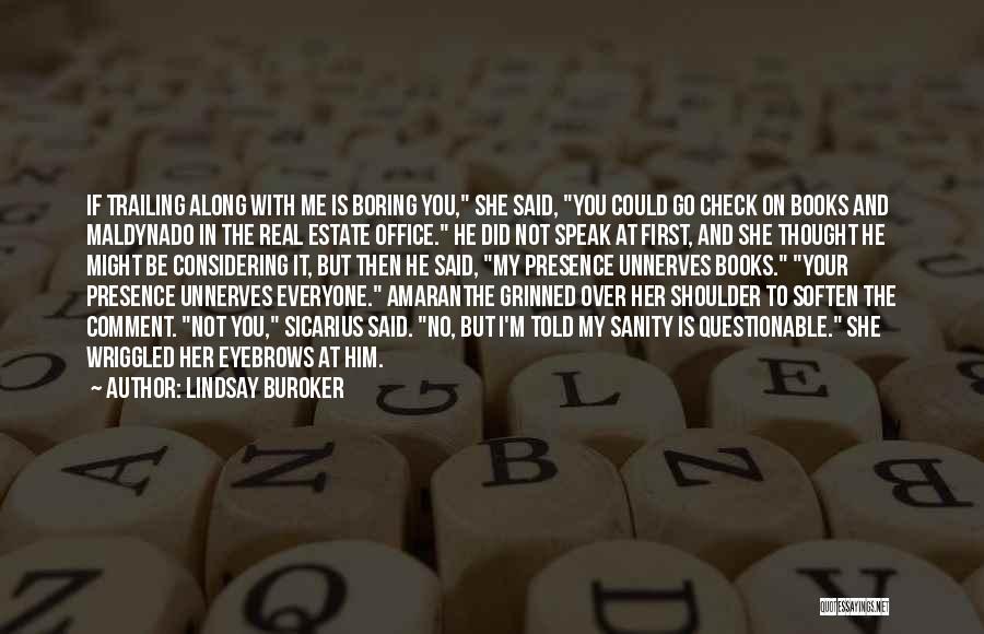 Boring Books Quotes By Lindsay Buroker