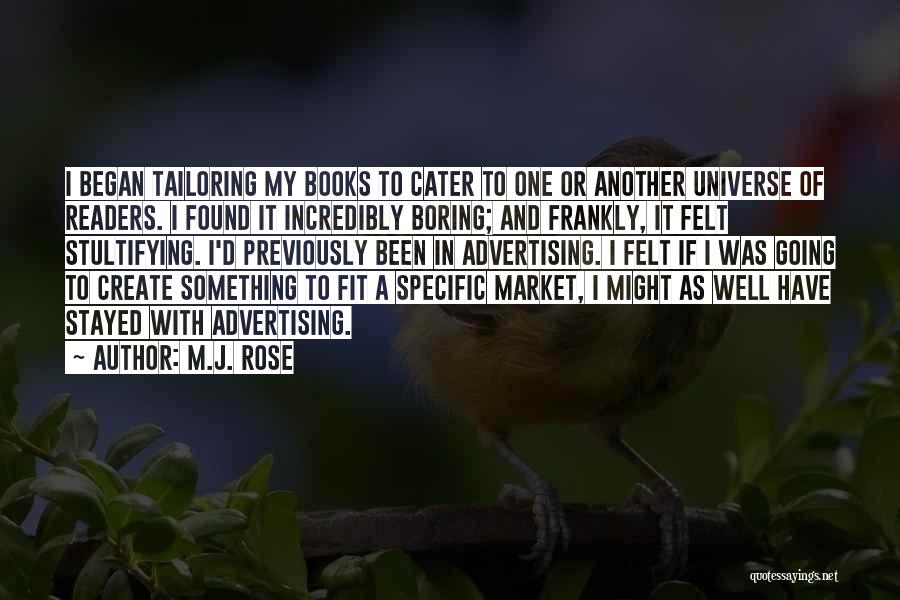 Boring Books Quotes By M.J. Rose