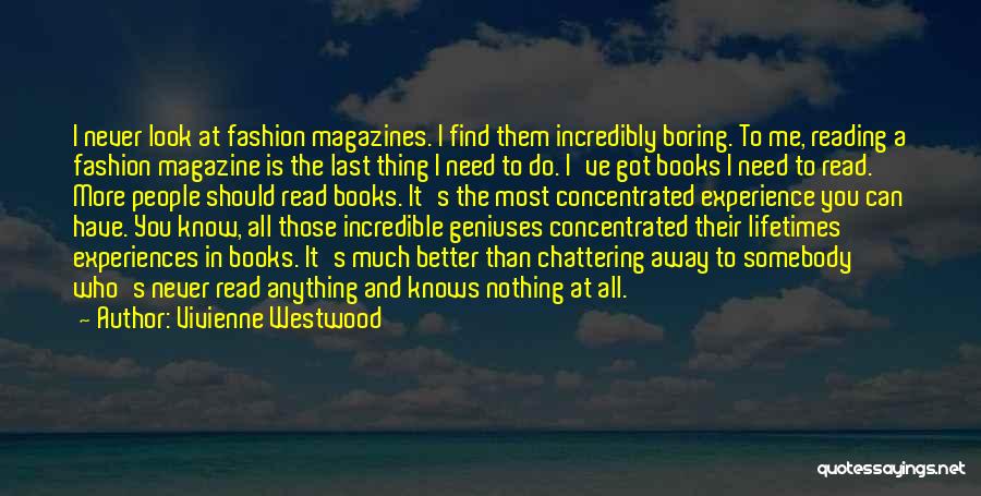 Boring Books Quotes By Vivienne Westwood