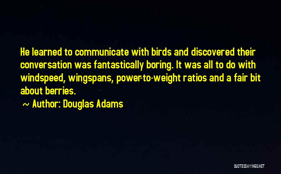 Boring Conversation Quotes By Douglas Adams