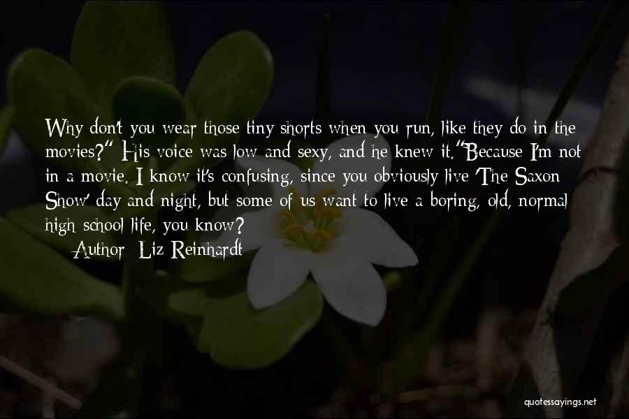 Boring Love Life Quotes By Liz Reinhardt