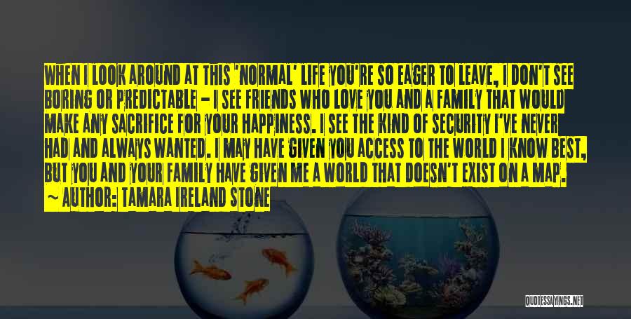 Boring Love Life Quotes By Tamara Ireland Stone