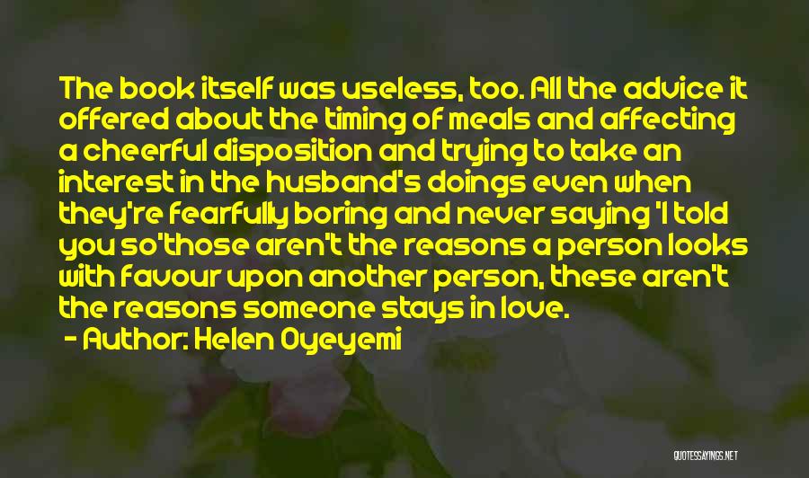 Boring Love Quotes By Helen Oyeyemi