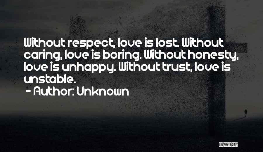 Boring Love Quotes By Unknown