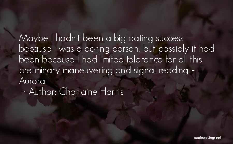 Boring Person Quotes By Charlaine Harris