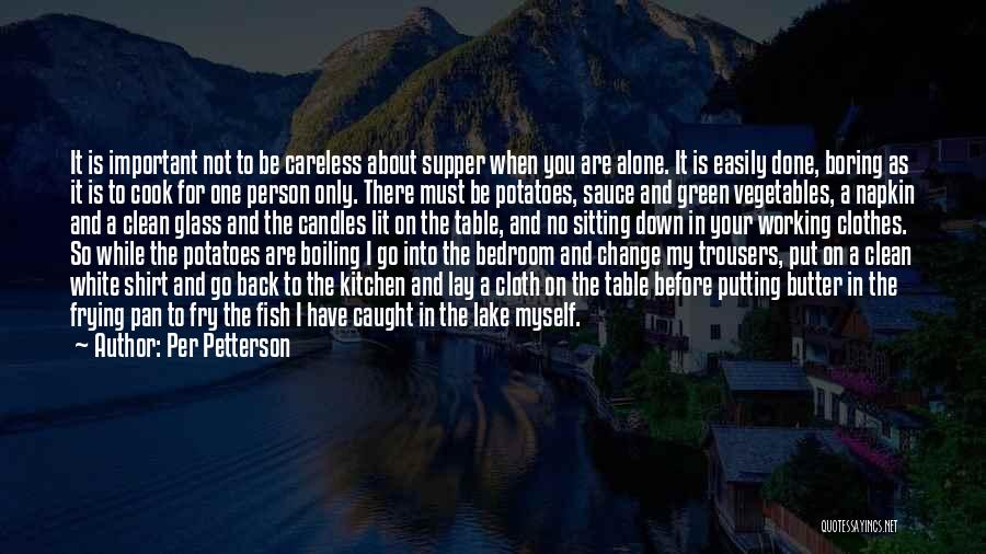 Boring Person Quotes By Per Petterson