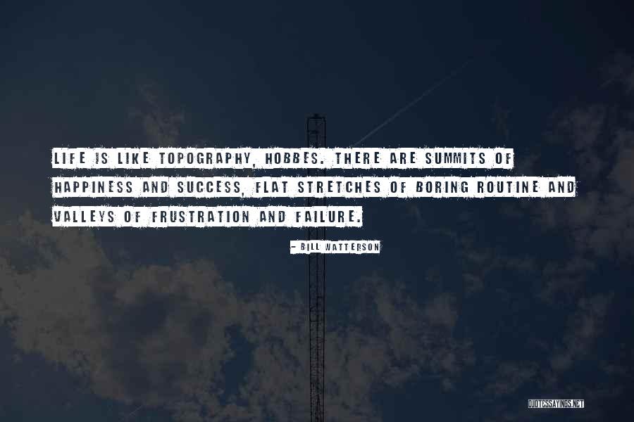 Boring Routine Quotes By Bill Watterson Boring Routine Quotes By Bill Watterson