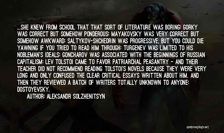 Boring School Quotes By Aleksandr Solzhenitsyn