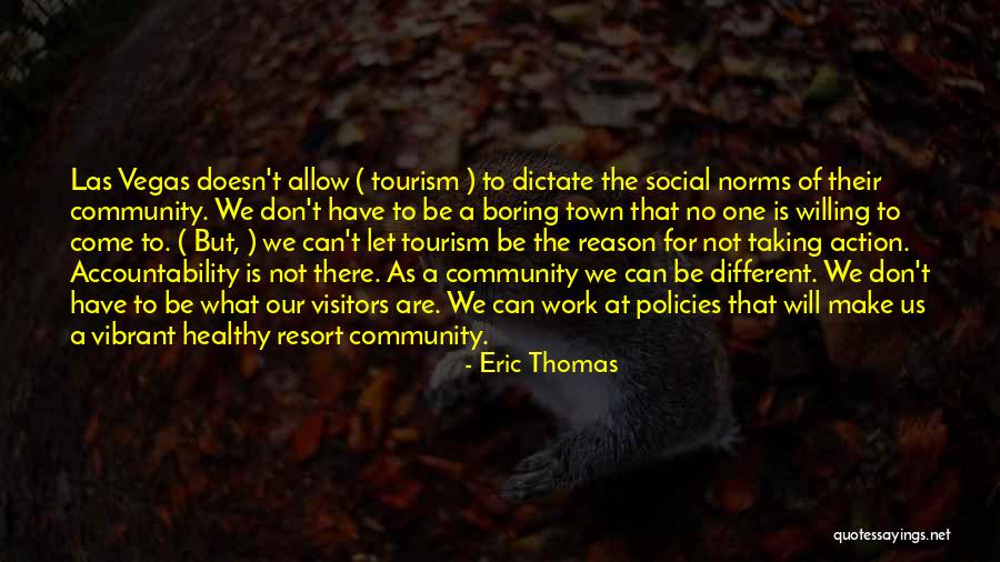 Boring Work Quotes By Eric Thomas