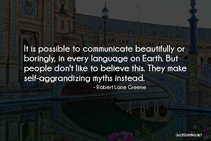 Boringly Quotes By Robert Lane Greene Boringly Quotes By Robert Lane Greene