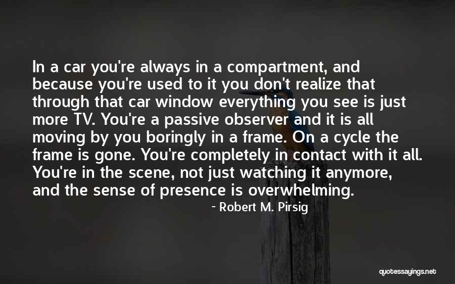 Boringly Quotes By Robert M. Pirsig Boringly Quotes By Robert M. Pirsig