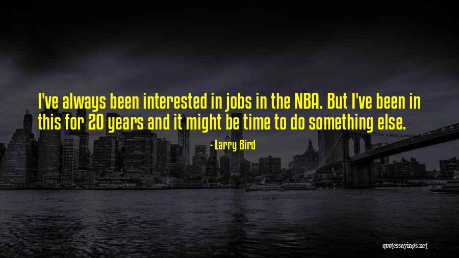 Boriolind Quotes By Larry Bird Boriolind Quotes By Larry Bird