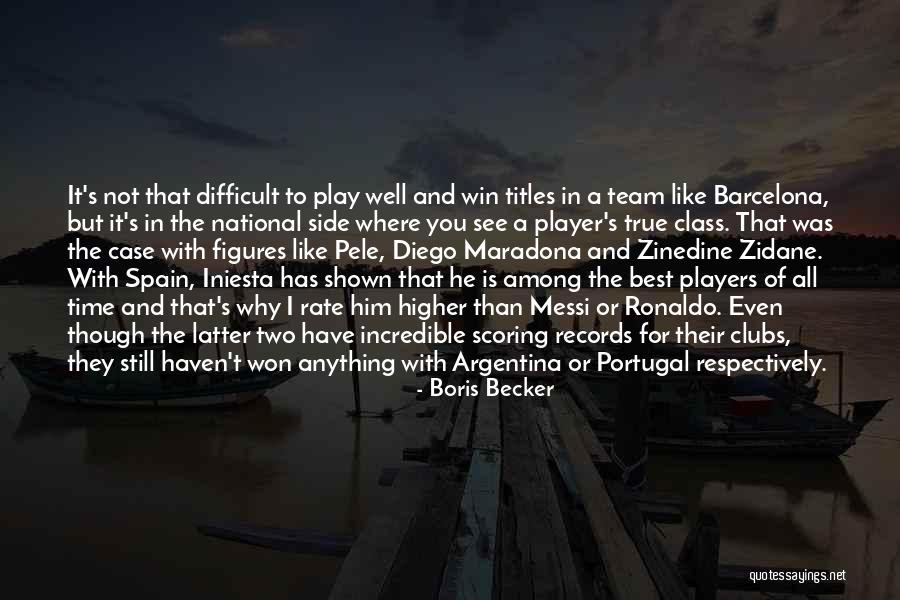 Boris Becker Best Quotes By Boris Becker Boris Becker Best Quotes By Boris Becker