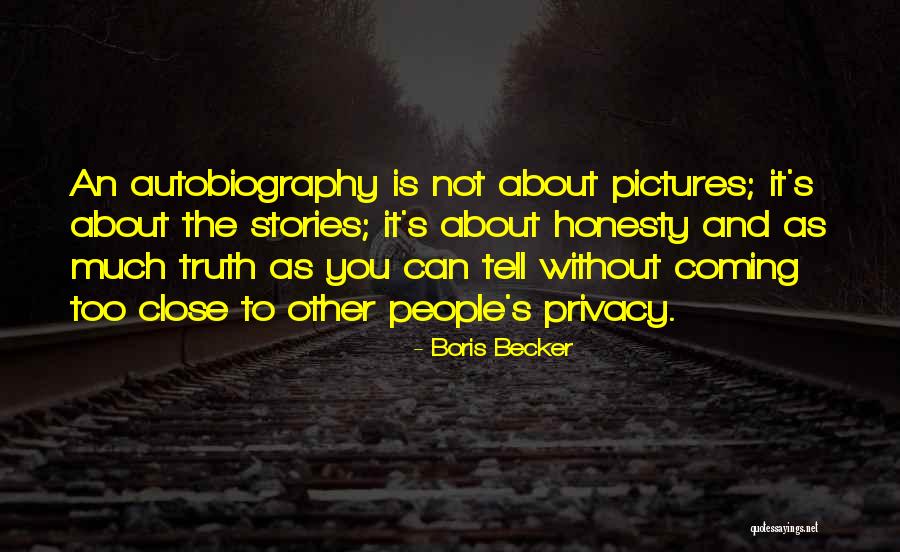 Boris Becker Best Quotes By Boris Becker Boris Becker Best Quotes By Boris Becker