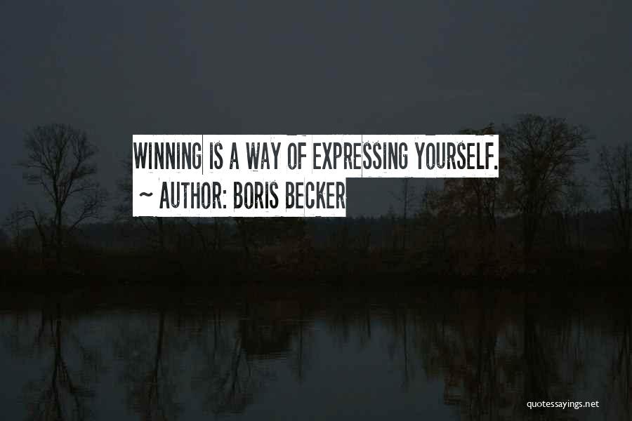 Boris Becker Best Quotes By Boris Becker
