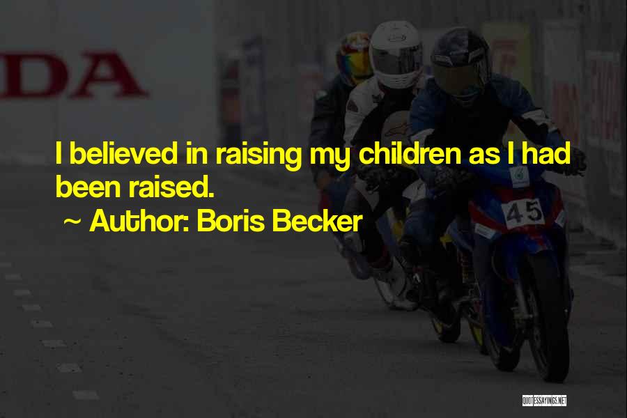 Boris Becker Quotes 203506