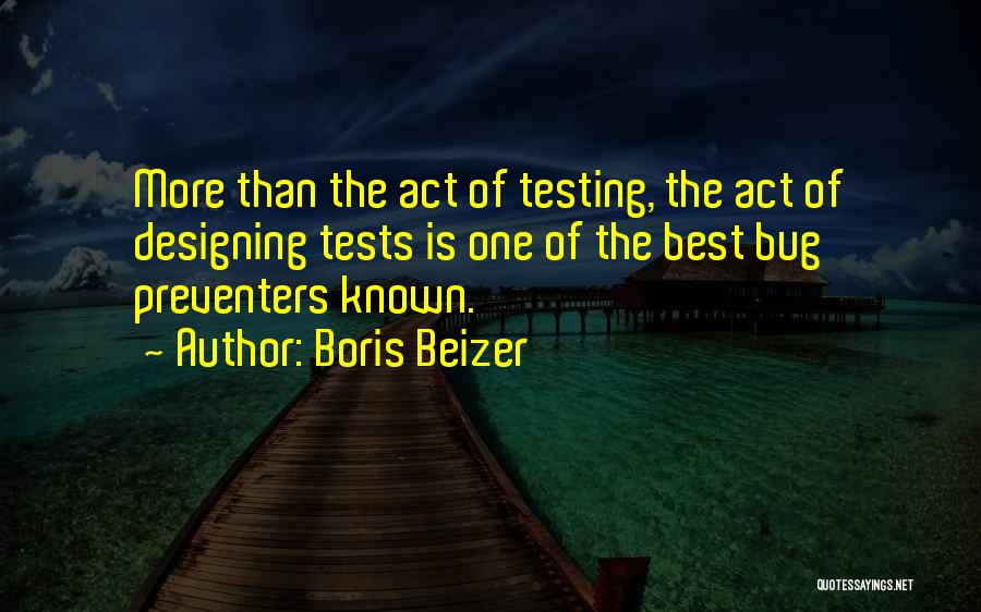 Boris Beizer Quotes 1340219