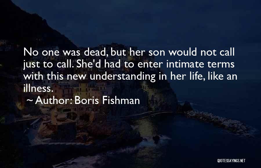 Boris Fishman Quotes 1629627