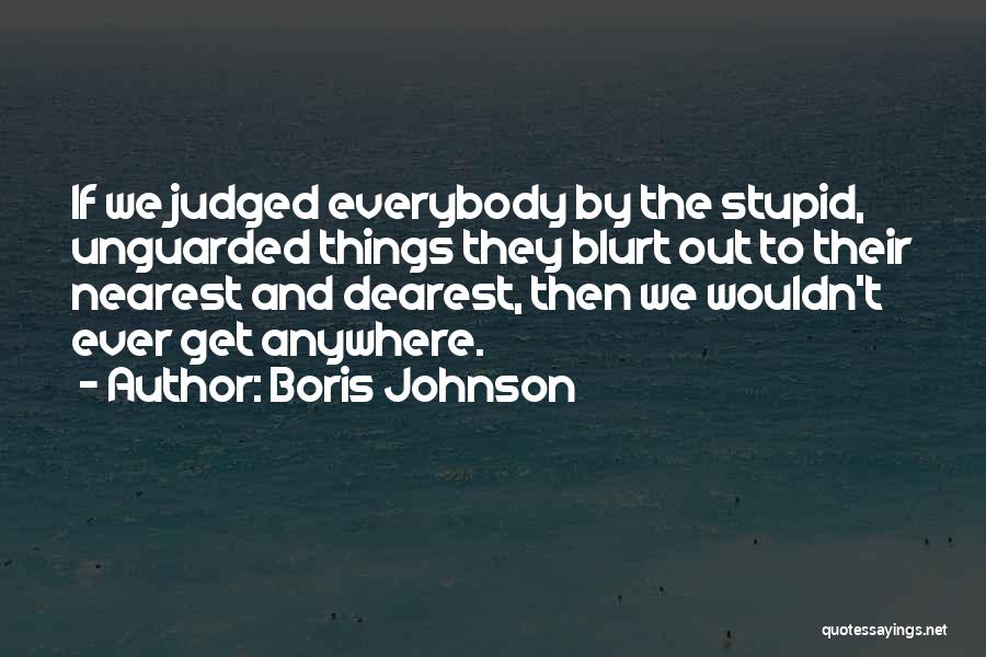 Boris Johnson Quotes 486082