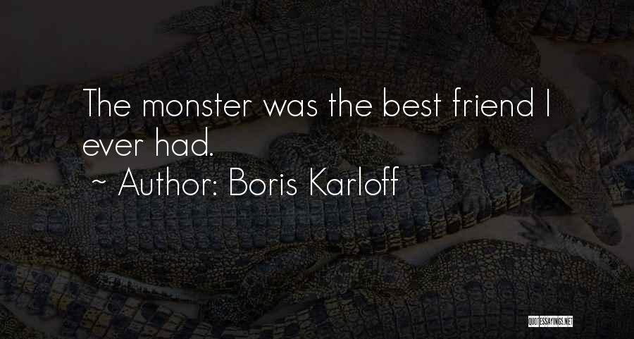 Boris Karloff Quotes 1934021