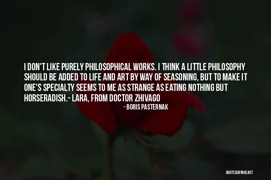 Boris Pasternak Doctor Zhivago Quotes By Boris Pasternak Boris Pasternak Doctor Zhivago Quotes By Boris Pasternak