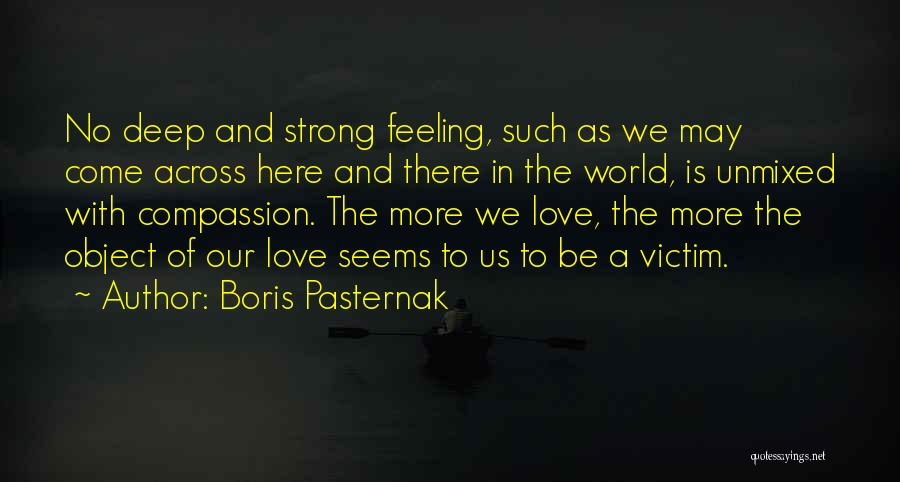 Boris Pasternak Quotes 2208208
