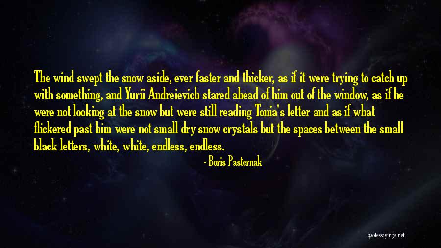 Boris Pasternak Quotes 445538 Boris Pasternak Quotes 445538