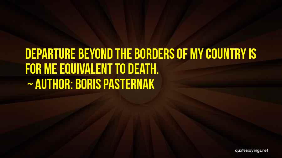 Boris Pasternak Quotes 538298