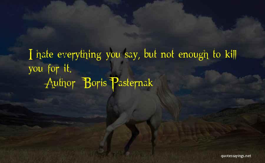 Boris Pasternak Quotes 666642