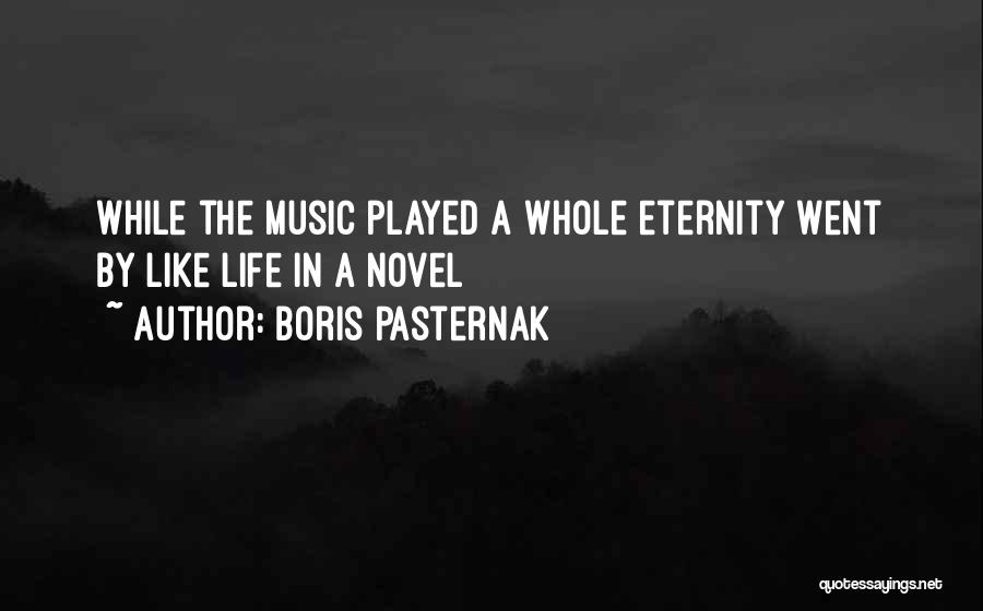 Boris Pasternak Quotes 794947