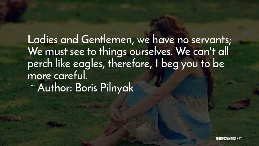 Boris Pilnyak Quotes 1998778