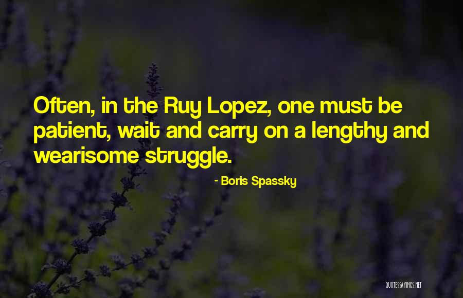 Boris Spassky Quotes 1018030