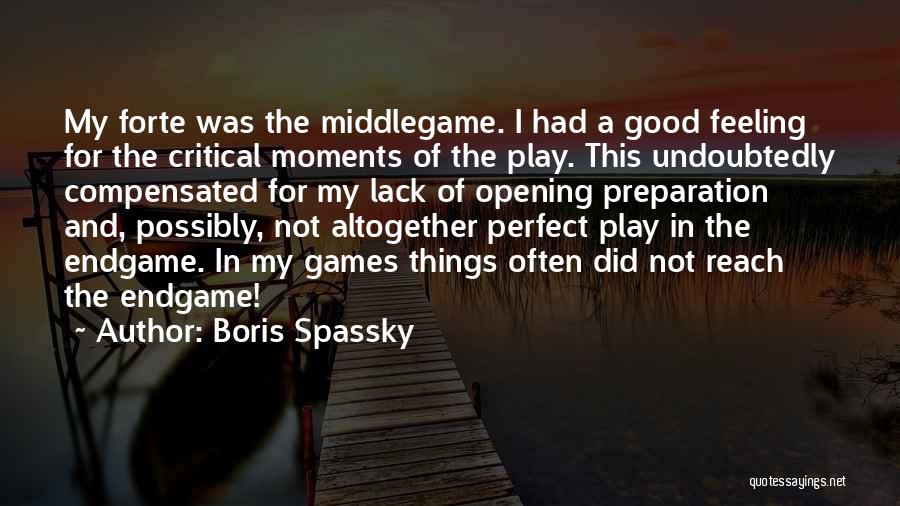 Boris Spassky Quotes 1164817