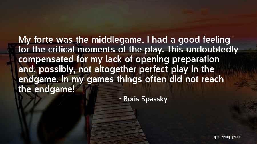 Boris Spassky Quotes 1164817