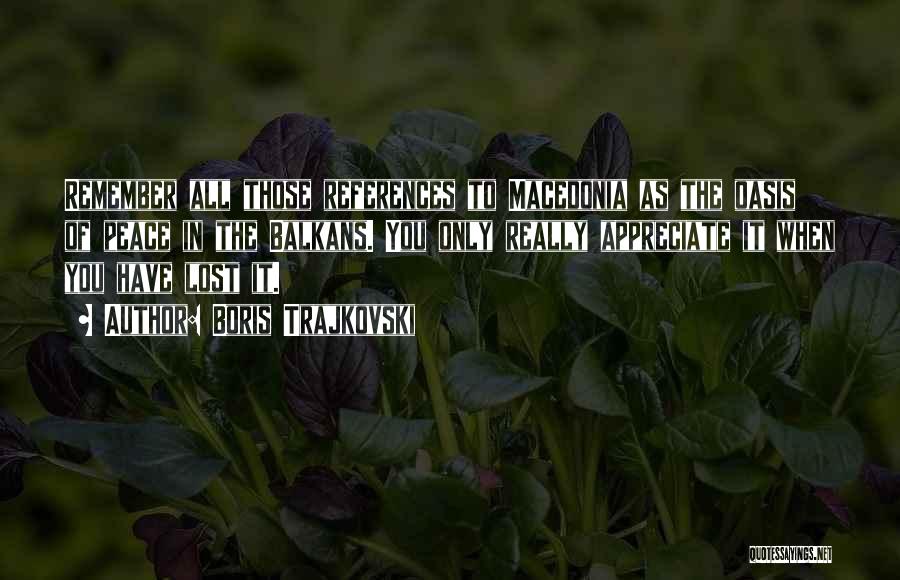 Boris Trajkovski Quotes 1388843