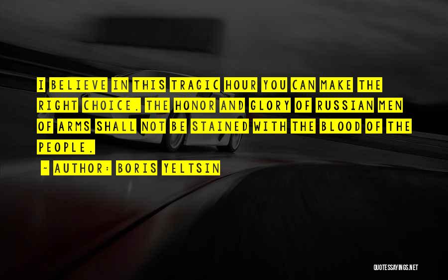 Boris Yeltsin Quotes 1079673