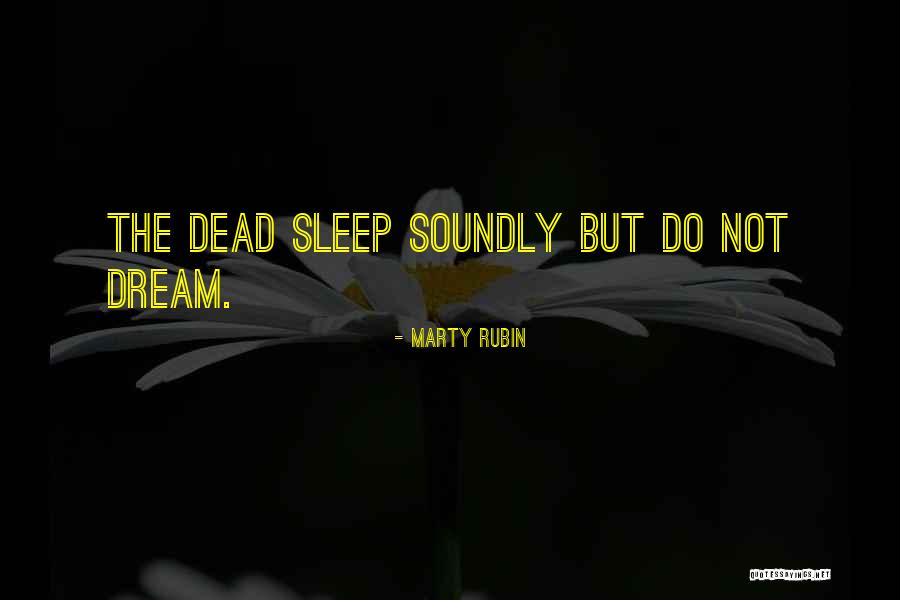 Borisav Stankovic Uvela Quotes By Marty Rubin Borisav Stankovic Uvela Quotes By Marty Rubin