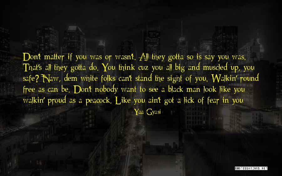 Borisevicius Quotes By Yaa Gyasi Borisevicius Quotes By Yaa Gyasi