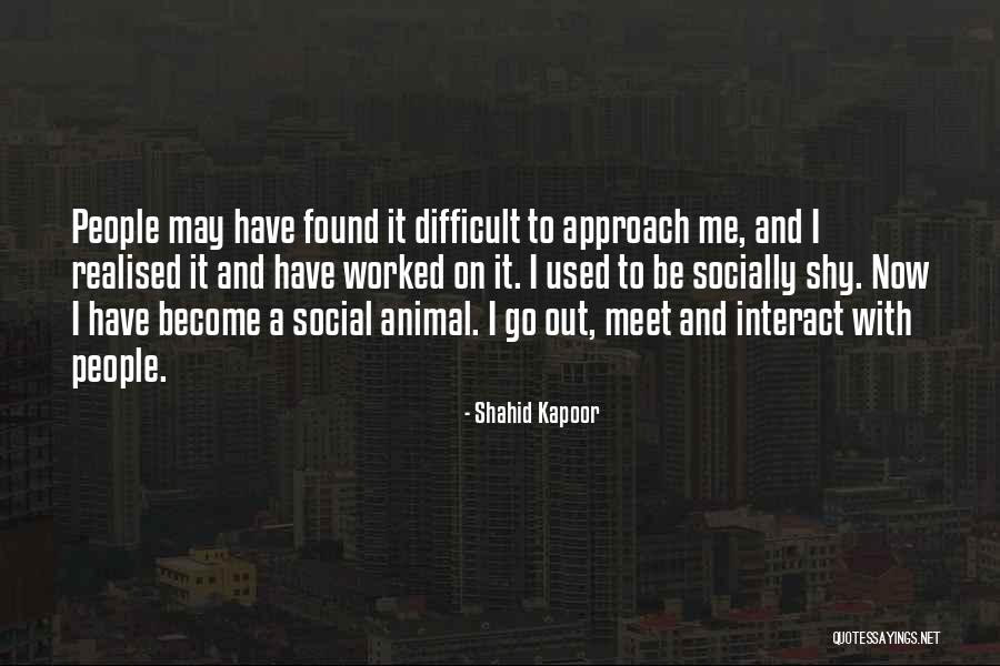 Borislav Ivanov Quotes By Shahid Kapoor Borislav Ivanov Quotes By Shahid Kapoor