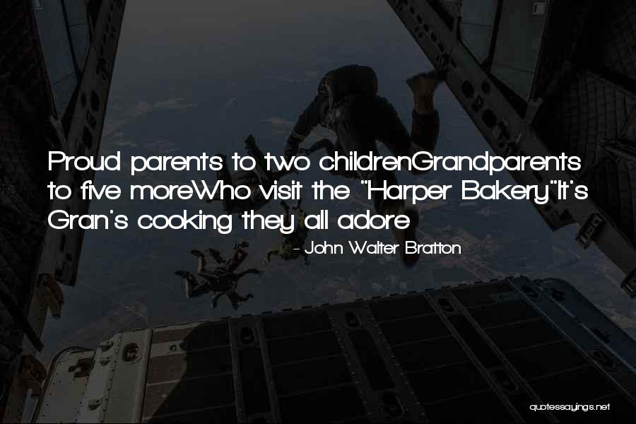 Borislava Yovcheva Quotes By John Walter Bratton Borislava Yovcheva Quotes By John Walter Bratton