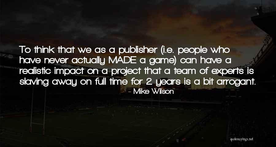 Boriss Dugan Quotes By Mike Wilson Boriss Dugan Quotes By Mike Wilson