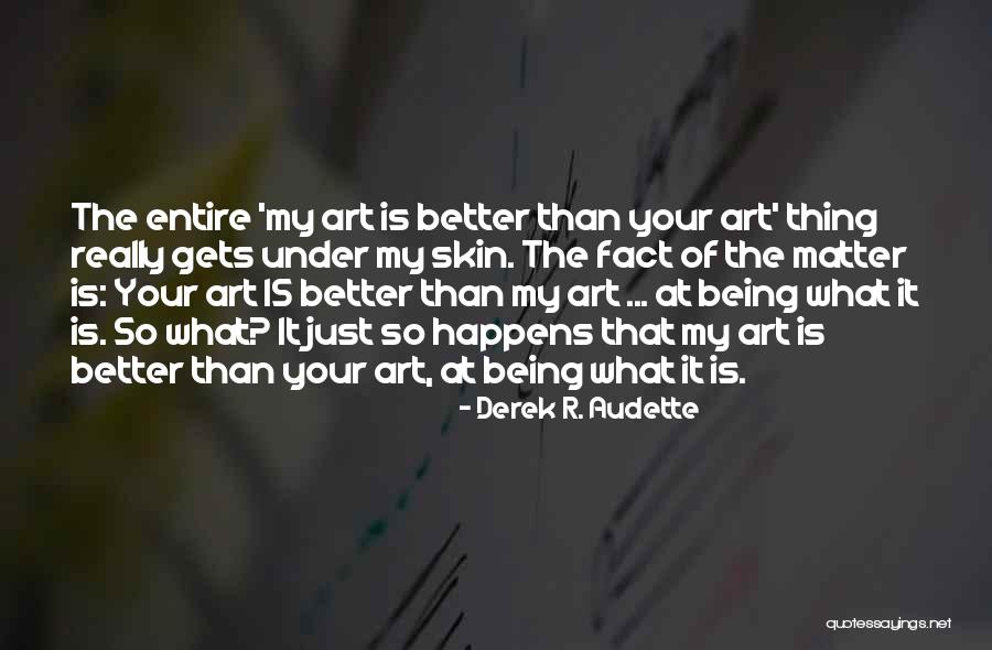 Boriz Customs Quotes By Derek R. Audette Boriz Customs Quotes By Derek R. Audette